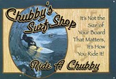Ride A Chubby Chubby's Surf Shop