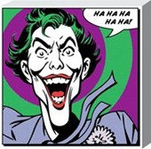 Ha! The Joker